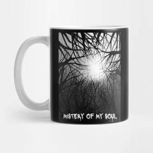 Mistery of my soul Mug